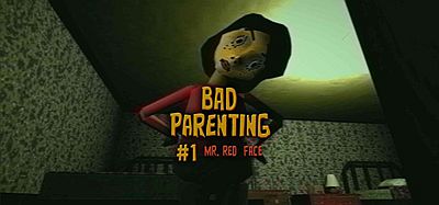 Meta Quest 游戏《糟糕的育儿方式 1：红脸先生 VR》Bad Parenting 1- Mr. Red Face VR